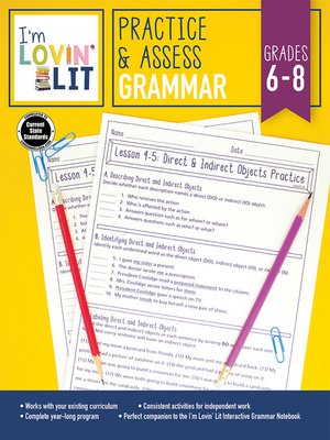 cover image of I'm Lovin' Lit Practice & Assess, Grammar, Grades 6--8